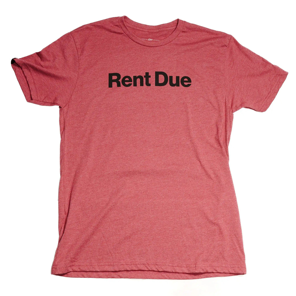Rent Due Tee